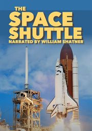 The Space Shuttle (Narrated by William Shatner) cover image