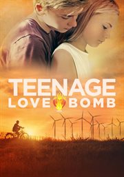 Teenage Love Bomb Teenage Love Bomb