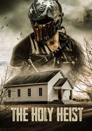The holy heist cover image