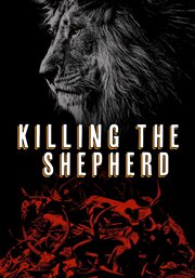 Killing the shepherd cover image