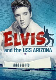 Elvis and the USS Arizona cover image