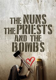 The Nuns,  The Priests and The Bombs cover image