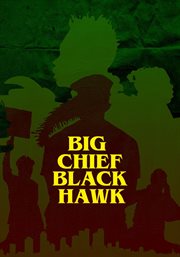 Big Chief : Black Hawk cover image