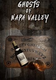 Ghosts of Napa Valley cover image