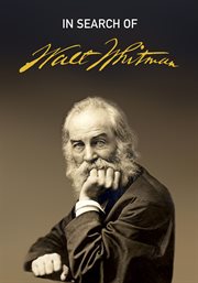 In search of Walt Whitman. Season 1.