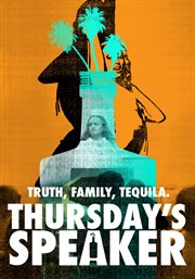 Thursday's speaker. Truth, family, tequila cover image
