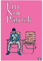 I'm not Patrick cover image