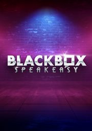 Blackbox speakeasy documentary cover image