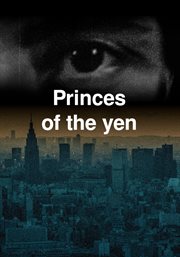 Princes of the yen cover image