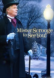 Mister Scrooge to see you! cover image