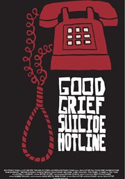 Good grief suicide hotline cover image