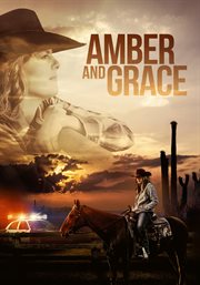 Amber and Grace : out of the darkness and into the light cover image