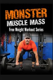 Monster muscle mass: free weight workout series - season 1 cover image
