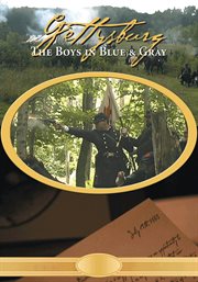 Gettysburg : the boys in blue & gray cover image