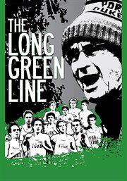 The Long Green Line : Roger, Please Do This for Us cover image