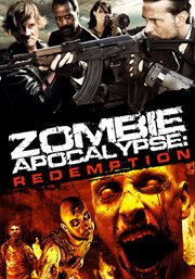 Zombie apocalypse: redemption cover image