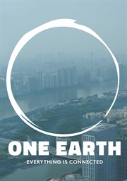 One earth: everything is connected cover image