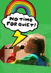 No time for quiet cover image