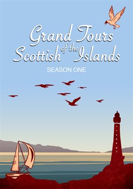 grand tours of the scottish islands season 1