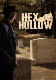 Hex Hollow : witchcraft and murder in Pennsylvania cover image