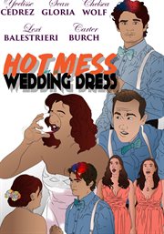 Hot mess in a wedding dress cover image
