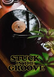 Stuck in the groove cover image