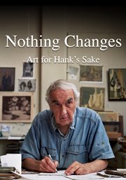 Nothing changes. Art for Hank's Sake cover image