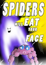 Spiders will eat your face cover image