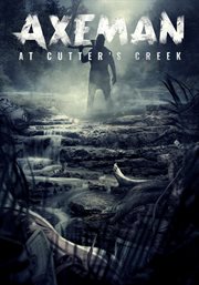 Axeman at cutter's creek cover image