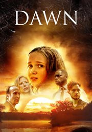 Dawn : How Far Will You Go to Save Someone's Life cover image