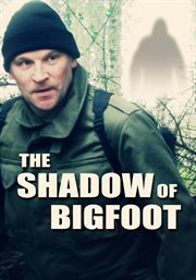 The shadow of bigfoot cover image