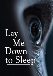 Lay me down to sleep cover image