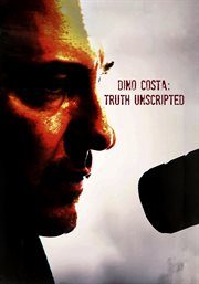 Dino costa: truth unscripted cover image