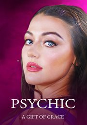 Psychic: a gift of grace cover image