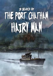 In search of the port chatham hairy man cover image