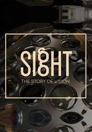 Sight : the story of vision cover image