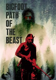 Bigfoot path of the beast cover image