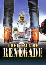 They call me renegade cover image