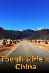 Tough rides: china - season 1. Season 1 cover image