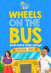 Wheels on the bus and more kids songs cover image