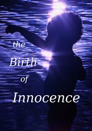 The birth of innocence cover image