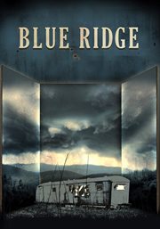 Blue Ridge : [a rural tale of love and hate]