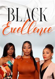 Black excellence - season 1. Season 1 cover image