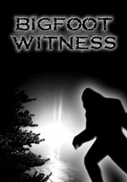 Bigfoot witness cover image