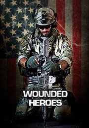 Wounded heroes cover image