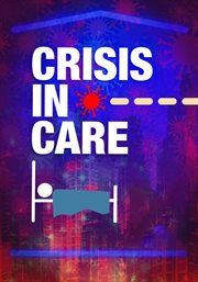 Crisis in care cover image