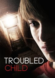 Troubled Child cover image
