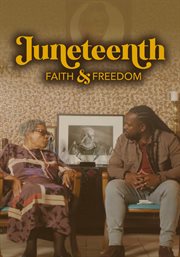 Juneteenth: Faith & Freedom cover image