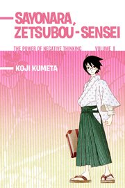 Sayonara Zetsubou-Sensei. Vol. 1 cover image