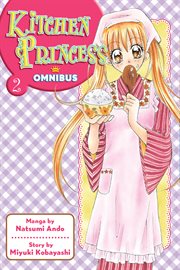 Kitchen princess omnibus. 2 cover image